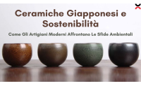 Ceramiche Giapponesi e Sostenibilità: Come gli Artigiani Moderni Affrontano le Sfide Ambientali ♻️